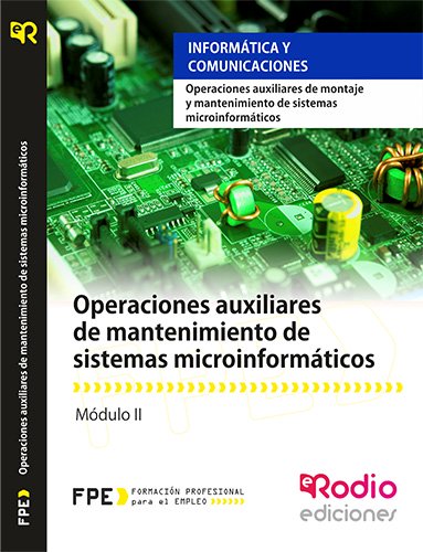 Operaciones auxiliares de mantenimiento de sistemas microinformáticos (MF1208_1) rodio